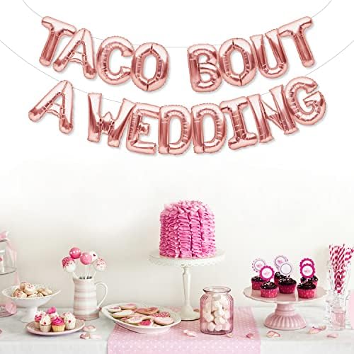 Partyforever Taco Bout Wedding Balloons Banner Rose Gold Wedding Dekoracije
