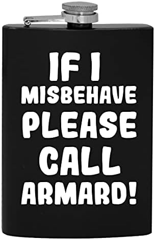 Ako se Loše ponašam, pozovite Armard-8oz Hip flašu za alkohol