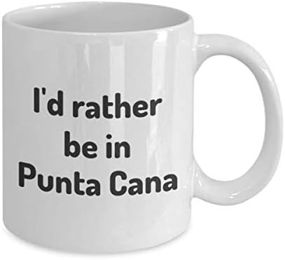 Radije bih bio u Punta Cana čaj za čaj putnika Coaderorker prijatelj poklon Dominikanska Republika Travel
