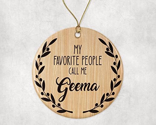 P. PaddyShops Moji omiljeni ljudi me zovu Geema Ornament za Geema - Božićni Ornament - porodični Ornament