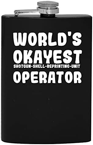 Svjetski Okayest Shell-reprinting-operater jedinice - 8oz Hip tikvica za piće alkohola