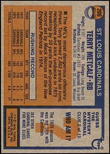 1976 TOPPS 200 Terry Metcalf St. Louis Cardinals-FB Nm / MT + CARTINALS-FB LONG PLAŽE ST