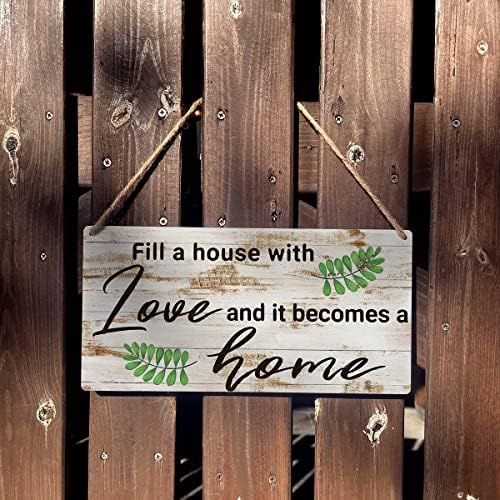 Smiješni znakovi Poklon seoska kuća napunite kuću sa ljubavlju i postaje kućni drveni viseći