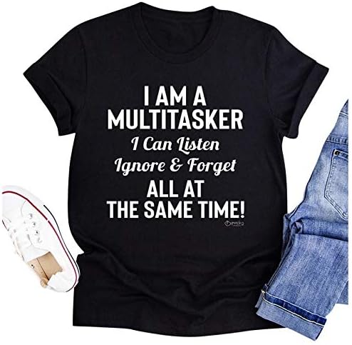 Ja Sam Multitasker T-Shirt Žene Funny Pismo Print Posada Vrat Tops Ljeto Kratki Rukav Majice