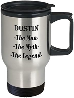 Dustin - čovjek mit, legenda fenomenalni poklon za kafu - 14oz putna krigla