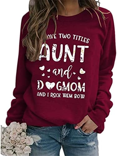 Imam dva naslova tetka i pas mama smiješna dukserica s dugim rukavima Crewneck labavi ležerni pulover vrhovi