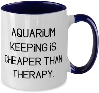 Smešno čuvanje akvarijuma u dve Tone 11oz Šolja, čuvanje akvarijuma je jeftinije nego, za prijatelje,