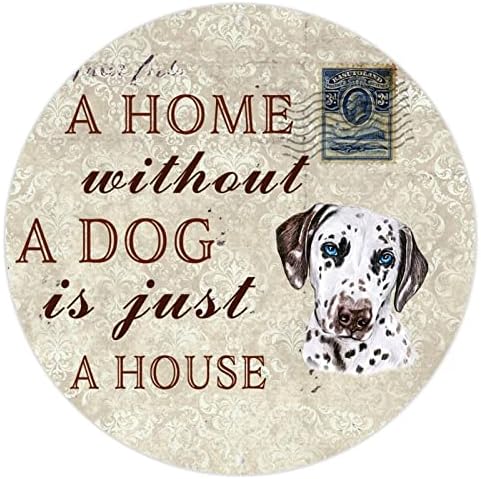 Dom bez psa nalazi se samo kuća kružnog smiješan metalni pas za pse za kućne ljubimce Doma dobrodošlicu Novost metalni poster za kućne ljubimce zid viseći D¨cor za poklon za pse za pse