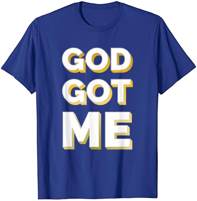 Christian Shirt Faith Shirt God Got Me Shirt Gold Tee