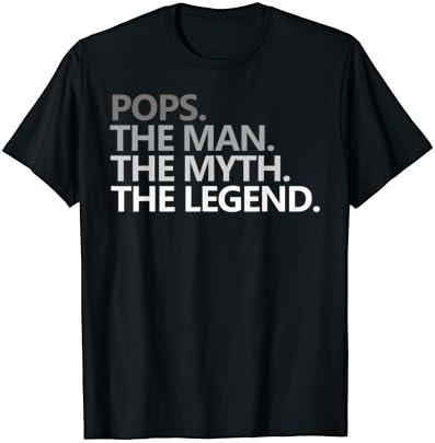 Muška POPS the MAN The MYTH The LEGEND Očev dan poklon Deda T-Shirt
