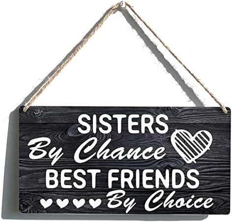 Najbolja sestra poklon sestre na sreću na sreću najbolji prijatelji po izboru Drveni viseći znak Rustikalni